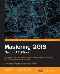 Mastering QGIS - (ISBN: 9781786460370)