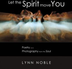Let the Spirit Move You (ISBN: 9780996884303)