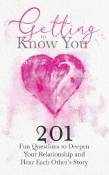 Getting to Know You (ISBN: 9780578846217)