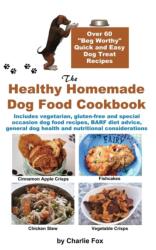 Healthy Homemade Dog Food Cookbook (ISBN: 9781927870181)