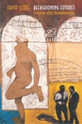 Refashioning Futures (ISBN: 9780691004860)