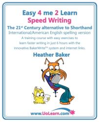 Speed Writing, the 21st Century Alternative to Shorthand (ISBN: 9781849370127)
