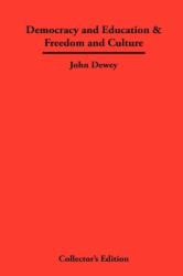 Democracy and Education & Freedom and Culture (ISBN: 9781934568514)