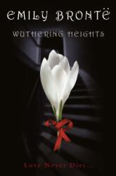 Wuthering Heights (ISBN: 9780007326747)