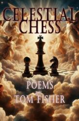 Celestial Chess (ISBN: 9781916966543)