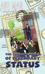 The Fundamentals of Legendary Status (ISBN: 9781685620936)