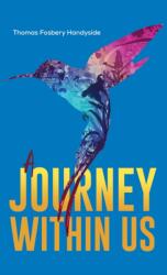A Journey Within Us (ISBN: 9781649791795)