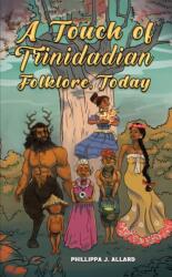A Touch of Trinidadian Folklore, Today (ISBN: 9781035870202)