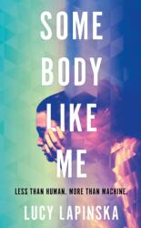 Some Body Like Me (ISBN: 9781399623025)
