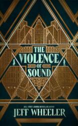 The Violence of Sound (ISBN: 9781662528606)
