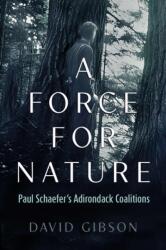 A Force for Nature (ISBN: 9780815611745)