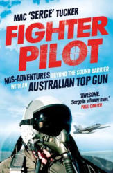 Fighter Pilot - Mac 'Serge' Tucker (2014)