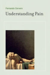 Understanding Pain - Fernando Cervero (2014)