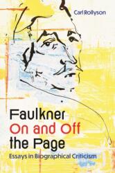 Faulkner on and Off the Page (ISBN: 9781496856050)
