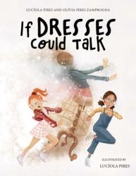 If Dresses Could Talk (ISBN: 9781035861453)