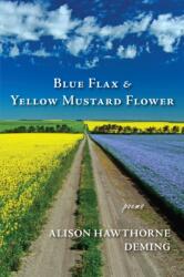 Blue Flax & Yellow Mustard Flower (ISBN: 9781636282305)