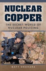 Nuclear Copper (ISBN: 9781398124875)