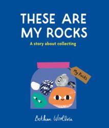 These Are My Rocks (ISBN: 9781836004653)