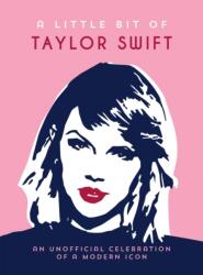A Little Bit of Taylor Swift (ISBN: 9781837995905)
