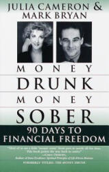 Money Drunk/Money Sober - Mark Bryan, Julia Cameron (ISBN: 9780345432650)
