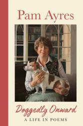 Doggedly Onward (ISBN: 9781529944723)