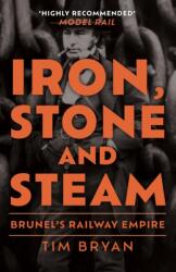 Iron, Stone and Steam (ISBN: 9781398125469)