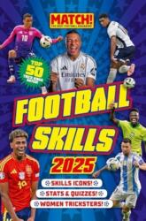 Official MATCH! Football Skills 2025 (ISBN: 9781915994394)