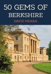 50 Gems of Berkshire (ISBN: 9781398120341)