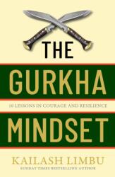 The Gurkha Mindset (ISBN: 9780349440354)