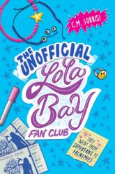 The Unofficial Lola Bay Fan Club (ISBN: 9780593532119)