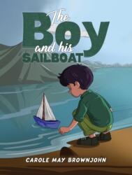 The Boy and his Sailboat (ISBN: 9781035875450)