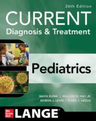 CURRENT Diagnosis & Treatment Pediatrics, Twenty-Sixth Edition (ISBN: 9781264269983)