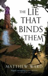 The Lie That Binds Them (ISBN: 9780356518480)