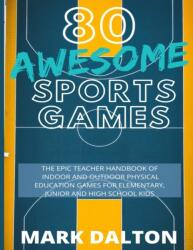 80 Awesome Sports Games (ISBN: 9780648681861)
