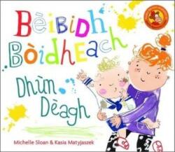 Beibidh Boigheach Dhun Deagh (ISBN: 9780861524471)