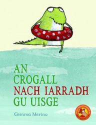 Crogall Nach Iarradh gu Uisge (ISBN: 9780861524228)