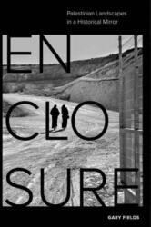 Enclosure (ISBN: 9780520291058)