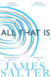All That Is (ISBN: 9781447238270)