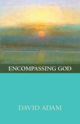 Encompassing God (ISBN: 9780281070589)