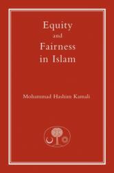 Equity and Fairness in Islam (ISBN: 9781903682425)