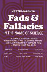 Fads and Fallacies in the Name of Science (ISBN: 9780486203942)