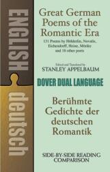 Great German Poems of the Romantic Era (ISBN: 9780486284972)
