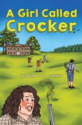 A Girl Called Crocker (ISBN: 9781800167759)