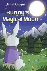 Bunny's Magical Moon (ISBN: 9781787883406)
