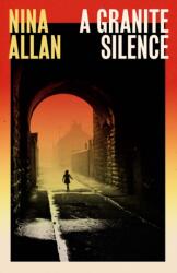 A Granite Silence (ISBN: 9781529435573)