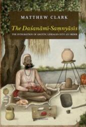 The Dasanami-Samnyasis (ISBN: 9789360801472)