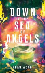 Down in the Sea of Angels (ISBN: 9781915998361)