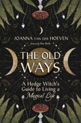 The Old Ways (ISBN: 9780738775517)