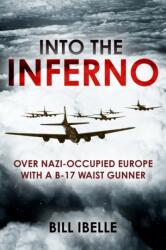 Into the Inferno (ISBN: 9781636245584)