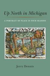 Up North in Michigan (ISBN: 9780472132973)